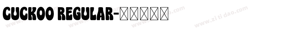 Cuckoo Regular字体转换